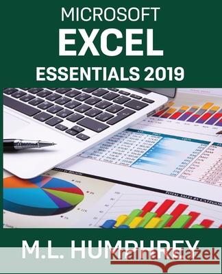 Excel Essentials 2019 M. L. Humphrey 9781637440551 M.L. Humphrey - książka