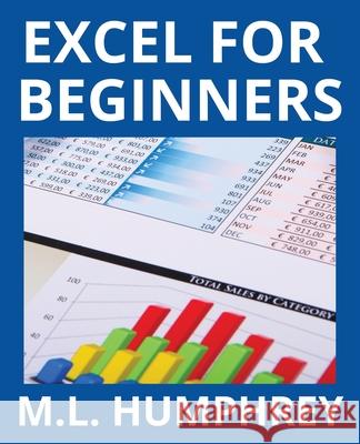 Excel for Beginners M. L. Humphrey 9781950902002 M.L. Humphrey - książka