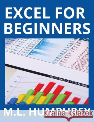 Excel for Beginners M. L. Humphrey 9781950902705 M.L. Humphrey - książka