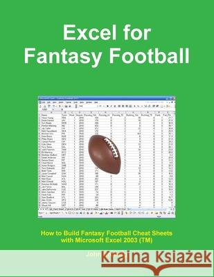 Excel for Fantasy Football John Broberg 9781257923212 Lulu Press - książka