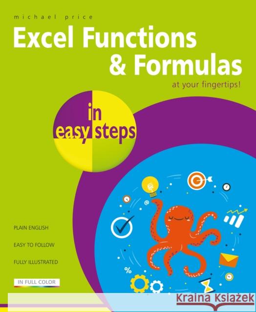 Excel Functions and Formulas in easy steps Michael Price 9781840788815 In Easy Steps Limited - książka