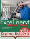 Excel nervt immer noch: Noch eine Liebeserklärung an Microsoft Excel Martin, Rene 9783746080796 Books on Demand