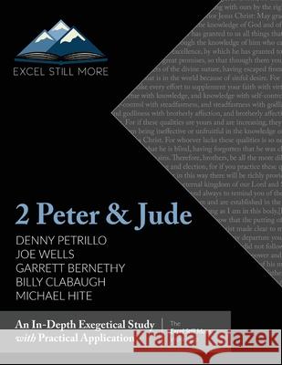 Excel Still More Bible Workshop 2024: 2 Peter & Jude Denny Petrillo Joe Wells Garrett Bernethy 9781952955464 Kaio Publications, Inc. - książka