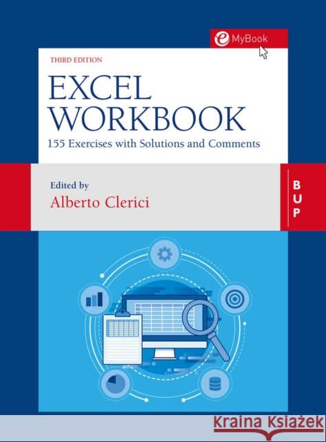 Excel Workbook: 160 Exercises with Solutions and Comments Clerici, Alberto 9788831322089 Egea Spa - Bocconi University Press - książka