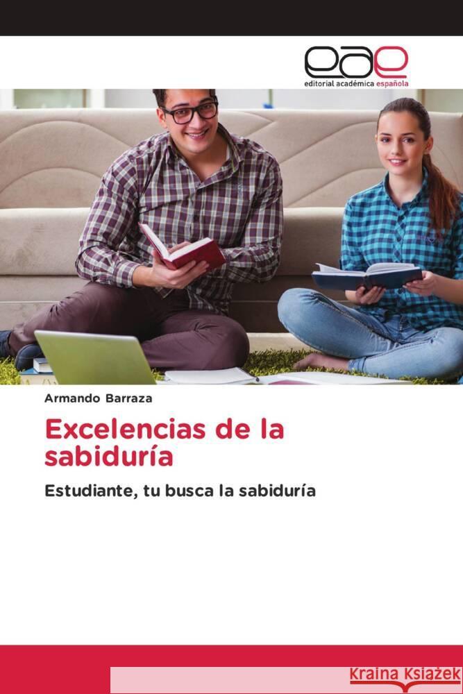 Excelencias de la sabiduría Barraza, Armando 9786200015501 Editorial Académica Española - książka