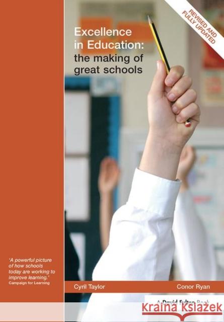Excellence in Education: The Making of Great Schools Taylor, Cyril 9781843124023 David Fulton Publishers, - książka