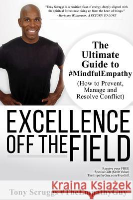 Excellence off the Field Tony Scruggs 9781329676794 Lulu.com - książka