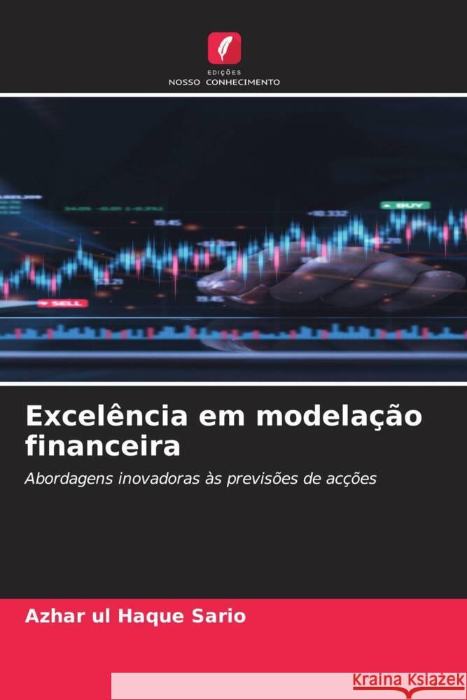 Excel?ncia em modela??o financeira Azhar Ul Haque Sario 9786208163457 Edicoes Nosso Conhecimento - książka