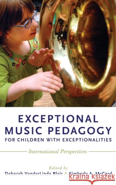 Exceptional Music Pedagogy for Children with Exceptionalities Blair 9780190234560 Oxford University Press, USA - książka