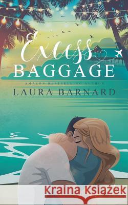 Excess Baggage Laura Barnard 9780995655423 Laura Barnard - książka