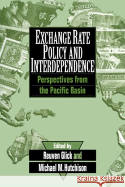 Exchange Rate Policy and Interdependence: Perspectives from the Pacific Basin Glick, Reuven 9780521041232 Cambridge University Press - książka