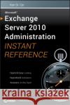 Exchange Server 2010 Admin Instant Ref St Cyr, Ken 9780470530504 Sybex