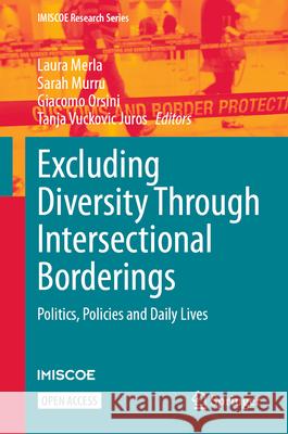 Excluding Diversity through Intersectional Borderings: Politics, Policies and Daily Lives  9783031656224 Springer - książka