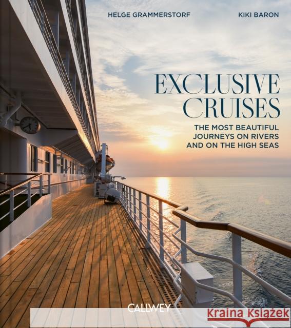 Exclusive Cruises Kiki Baron 9783766728050 Georg Callwey - książka