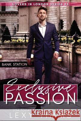 Exclusive Passion Lexy Timms 9798776128011 Independently Published - książka