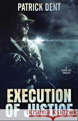 Execution Of Justice Patrick Dent 9784867514023 Next Chapter - książka