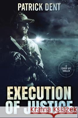 Execution Of Justice Patrick Dent 9784867514054 Next Chapter - książka