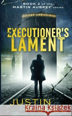 Executioner's Lament Justin Rishel   9781734413342 Rowdy Dog Press - książka