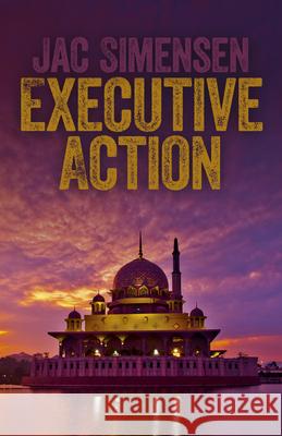 Executive Action Jac Simensen 9781785353444 John Hunt Publishing - książka
