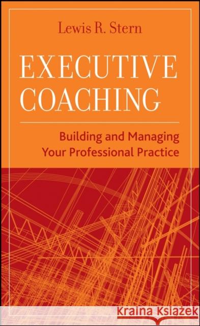 Executive Coaching Stern, Lewis R. 9780470177464 John Wiley & Sons - książka