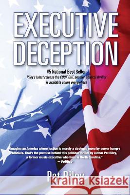 Executive Deception Pat Riley 9781514860335 Createspace - książka