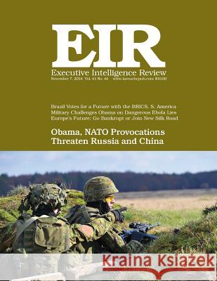 Executive Intelligence Review; Volume 41, Issue 44: Published November 7, 2014 Lyndon H. Larouch 9781503211452 Createspace - książka