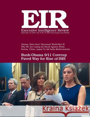 Executive Intelligence Review; Volume 41, Number 37: Published September 19, 2014 Lyndon H. Larouch 9781502512611 Createspace - książka