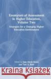 Exemplars of Assessment in Higher Education, Volume Two  9781642675481 Stylus Publishing