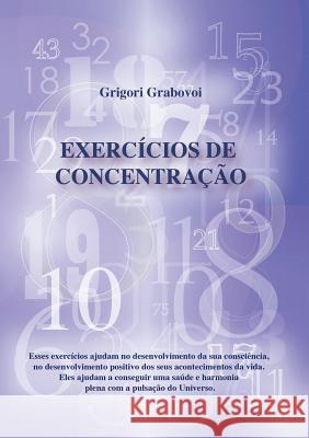 Exercícios de Concentração (PORTUGUESE Edition) Grabovoi, Grigori 9783945549186 Jelezky Publishing Ug - książka