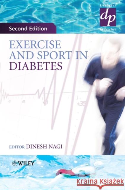 Exercise and Sport in Diabetes Dinesh Nagi 9780470022061 John Wiley & Sons - książka