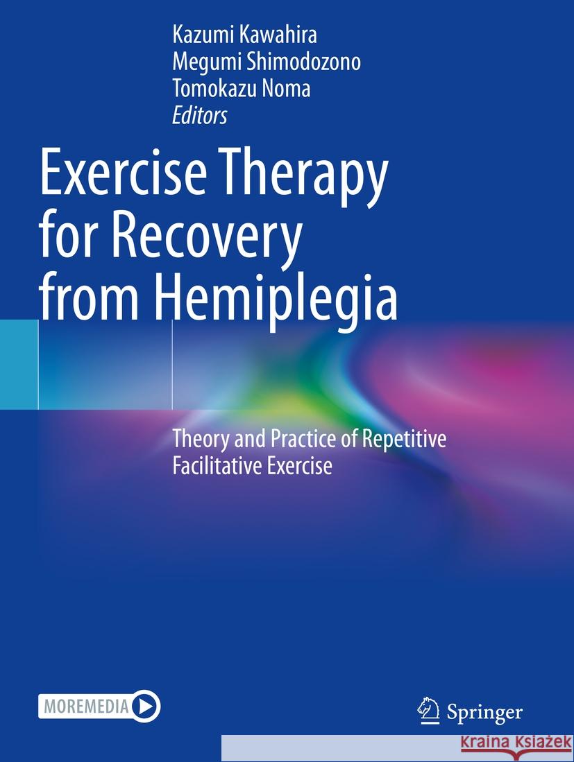 Exercise Therapy for Recovery from Hemiplegia  9789811907913 Springer Nature Singapore - książka