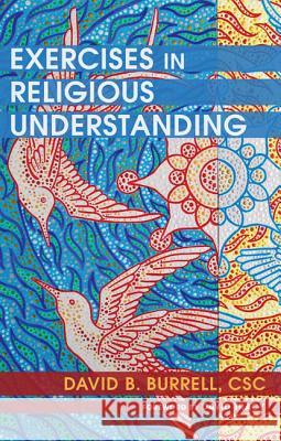 Exercises in Religious Understanding David B. Burrell 9781498286152 Wipf & Stock Publishers - książka