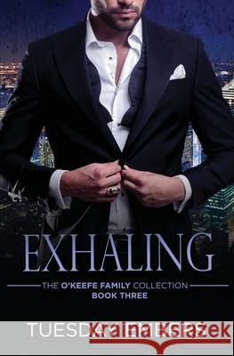 Exhaling: A Mafia Romance Tuesday Embers Mary E. Twomey 9781537106427 Createspace Independent Publishing Platform - książka