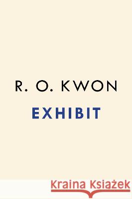Exhibit R. O. Kwon 9780593190029 Riverhead Books - książka