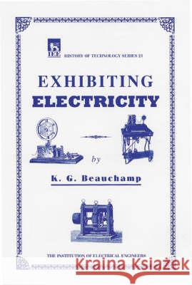 Exhibiting Electricity  9780852968956 Institution of Engineering and Technology - książka