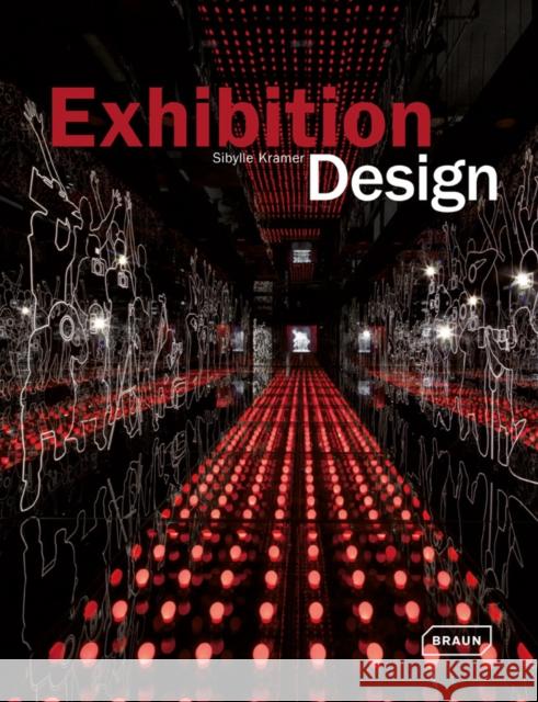 Exhibition Design Sibylle Kramer 9783037681701 Braun - książka