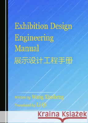 Exhibition Design Engineering Manual Xinsheng Wang 9781527574489 Cambridge Scholars Publishing - książka