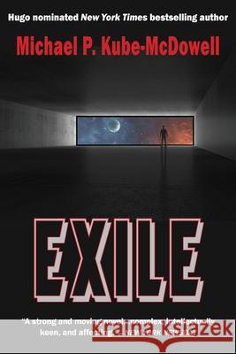 Exile Michael P Kube-McDowell 9781649730824 Phoenix Pick - książka