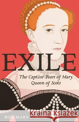 Exile Rosemary Goring 9781780279831 Birlinn Ltd - książka
