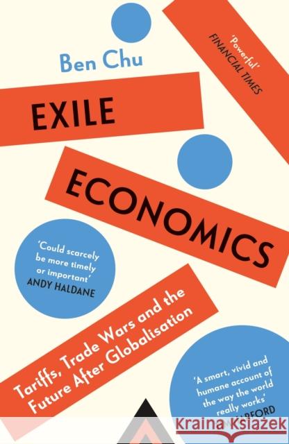 Exile Economics: What Happens If Globalisation Fails Ben Chu 9781399817202 John Murray Publishers - książka