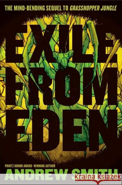 Exile from Eden Andrew Smith 9781405293969 Egmont UK Ltd - książka