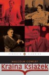 Exile's Return: A Literary Odyssey of the 1920s Malcolm Cowley Donald W. Faulkner Donald W. Faulkner 9780140187762 Penguin Books