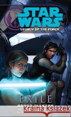 Exile: Star Wars Legends (Legacy of the Force) Aaron Allston 9780345477538 Del Rey Books - książka