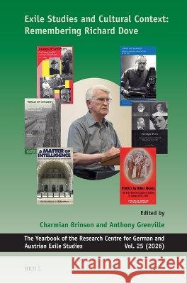 Exile Studies and Cultural Context: Remembering Richard Dove Brinson, Charmian, Grenville, Anthony 9789004766952 Brill - książka