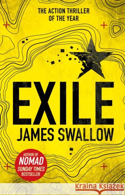 Exile: The explosive Sunday Times bestselling thriller from the author of NOMAD Swallow, James 9781785760457 Zaffre - książka