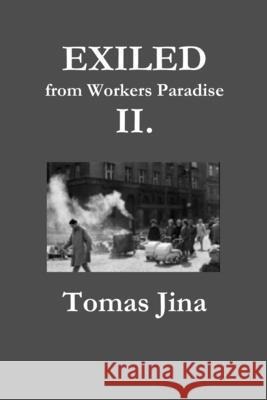 Exiled 2 Tomas Jina 9780557210633 Lulu.com - książka
