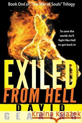 Exiled From Hell David Gearing 9780692268759 Akusai Publishing - książka