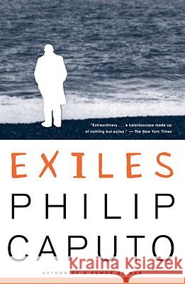 Exiles Philip Caputo 9780679768388 Vintage Books USA - książka