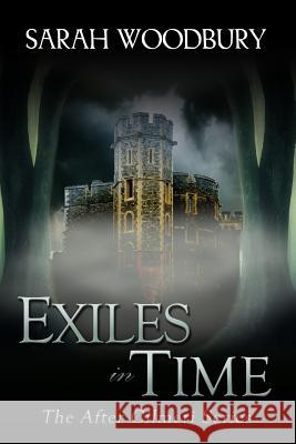 Exiles in Time Sarah Woodbury 9781949589078 Morgan-Stanwood Publishing Group - książka