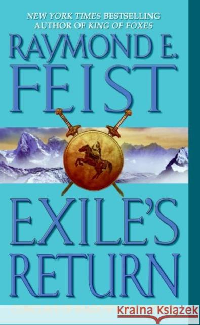 Exile's Return: Conclave of Shadows: Book Three Feist, Raymond E. 9780380803279 HarperTorch - książka